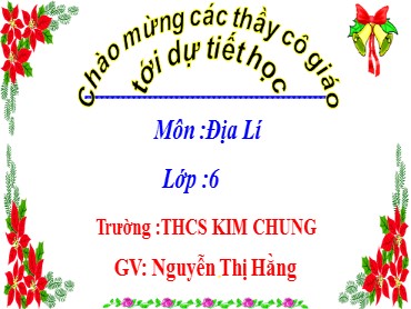 Bài giảng Địa lí 6 Sách Kết nối tri thức - Bài 15: Lớp vỏ khí của Trái Đất. Khí áp và gió trên Trái Đất - Nguyễn Thị Hằng