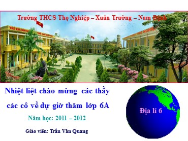 Bài giảng Địa lí 6 - Tiết 15, Bài 13: Địa hình bề mặt Trái Đất - Trần Văn Quang