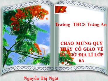 Bài giảng Địa lí 6 - Tiết 25, Bài 21: Thực hành Phân tích biểu đồ nhiệt độ, lượng mưa - Nguyễn Thị Ngát