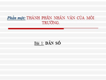 Bài giảng Địa lí Lớp 7 - Bài 1: Dân số