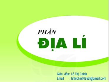 Bài giảng Địa lí 6 - Bài: Ôn tập học kì I - Lê Thị Chinh