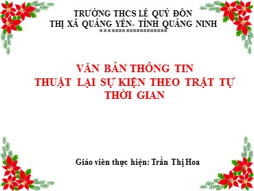 Bài giảng Ngữ văn 6 (Cánh diều) - Bài 5: Văn bản thông tin - Tiết 1+2: Văn bản: Hồ Chí Minh và tuyên ngôn độc lập (Bùi Đình Phong)