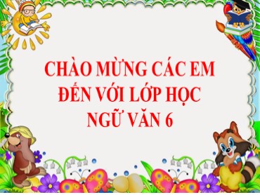 Bài giảng Ngữ văn 6 (Chân trời sáng tạo) - Bài 2: Thực hành tiếng Việt trạng ngữ