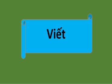 Bài giảng Ngữ văn 6 (Chân trời sáng tạo) - Viết bài 1