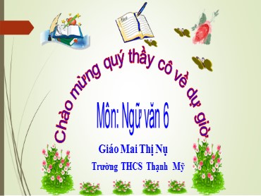 Bài giảng Ngữ văn 6 (Kết nối tri thức) - Bài 2: Gõ cửa trái tim - Văn bản 1: Mây và Sóng