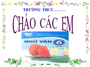 Bài giảng Ngữ văn 6 (Kết nối tri thức với cuộc sống) - Bài: Mây và sóng