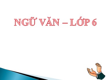 Bài giảng Ngữ văn 6 - Tiết 91: Tiếng Việt: Nhân hóa