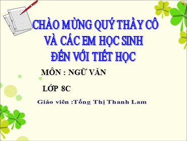 Bài giảng Ngữ văn 8 - Bài 9: Nói quá - Tống Thị Thanh Lam