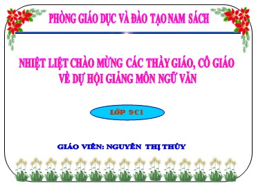 Bài giảng Ngữ văn 9 - Tiết 92: Văn bản: Bàn về đọc sách (tiếp theo) - Nguyễn Thị Thủy