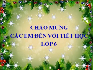 Bài giảng Ngữ văn Lớp 6 (Kết nối tri thức với cuộc sống) - Bài 5: Những nẻo đường xứ sở (Viết)