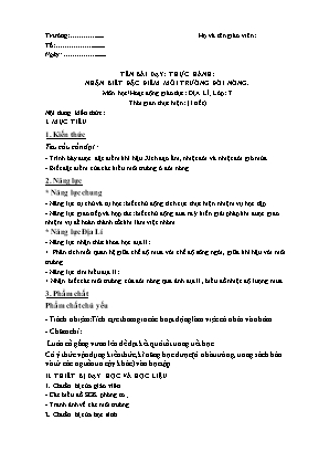 Giáo án Địa lí 7 (Công văn 5512) - Bài 12: Thực hành: Nhận biết đặc điểm môi trường đới nóng