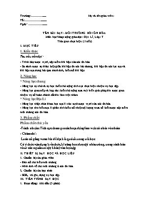 Giáo án Địa lí 7 (Công văn 5512) - Bài 13: Môi trường đới ôn hòa