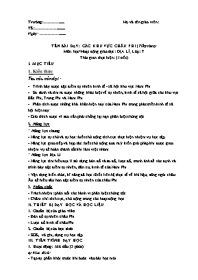 Giáo án Địa lí 7 (Công văn 5512) - Bài 33: Các khu vực Châu Phi (Tiếp theo)