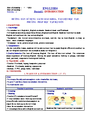 Giáo án môn Tiếng Anh Lớp 6 - Period 1: Introduction + Period 2, Unit 1: My new school - Lesson 1: Getting started