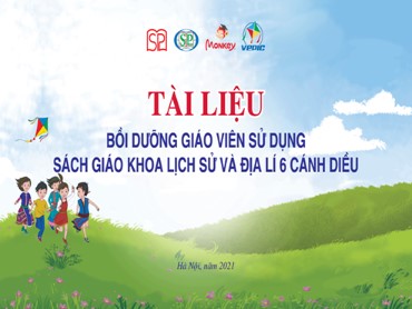 Tài liệu Bồi dưỡng giáo viên sử dụng sách giáo khoa Lịch sử và Địa lí 6 (Cánh diều)