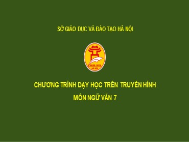 Bài giảng Ngữ văn 7 - Luyện tập: Lập luận chứng minh - Trần Thị Quỳnh Vân