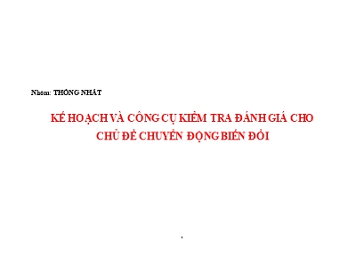 Kế hoạch và công cụ kiểm tra đánh giá cho chủ đề Chuyển động biến đổi