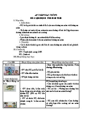 Giáo án An toàn giao thông Lớp 4 - Bài 4: Lựa chọn đường đi an toàn