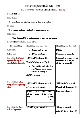 Giáo án Hoạt động trải nghiệm Khối 4 - Bài 6: Phỏng vấn người nổi tiếng (Tiết 1)