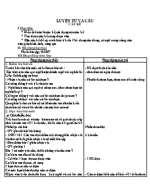 Giáo án Tiếng Việt Lớp 4 - Luyện từ và câu: Câu kể