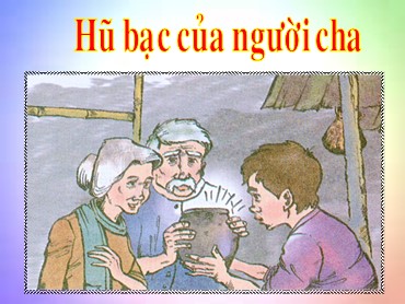 Bài giảng Tiếng Việt Lớp 3 - Tập đọc: Hũ bạc của người cha - Nguyễn Thị Thu Hiền