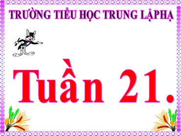 Bài giảng Tiếng Việt Lớp 3 - Tập làm văn: Nói về trí thức - Năm học 2019-2020 - Trường Tiểu học Trung Lập Hạ