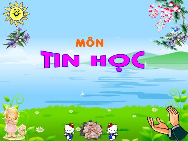 Bài giảng Tin học Lớp 3 - Chủ đề 30: Định dạng văn bản - Năm học 2020-2021 - Trường Tiểu học Trung Lập Hạ