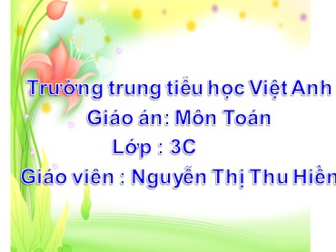 Bài giảng Toán Lớp 3 - Bài: Bảng nhân 9 - Nguyễn Thị Thu Hiền