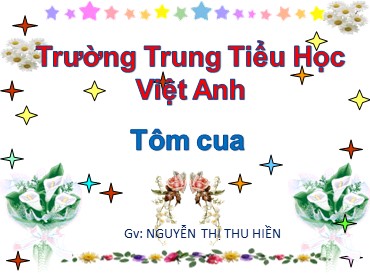 Bài giảng Tự nhiên và xã hội Lớp 3 - Bài: Tôm cua - Nguyễn Thị Thu Hiền