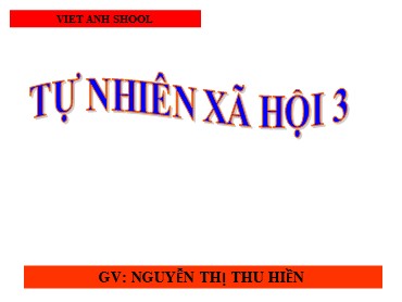 Bài giảng Tự nhiên xã hội Lớp 3 - Bài: Phòng cháy khi ở nhà - Nguyễn Thị Thu Hiền