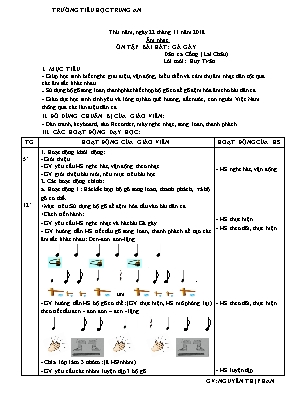 Giáo án Âm nhạc Lớp 3 - Ôn tập bài hát: Gà gáy - Năm học 2018-2019 - Trường Tiểu học Trung An