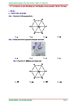 Câu hỏi ôn tập Toán 6 theo Chương trình GDPT 2018 - Tạo lập được lục giác đều thông qua việc lắp ghép các tam giác đều