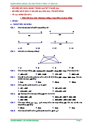 Câu hỏi ôn tập Toán 7 theo Chương trình GDPT 2018 - Nhận biết được khái niệm đoạn thẳng, trung điểm của đoạn thẳng