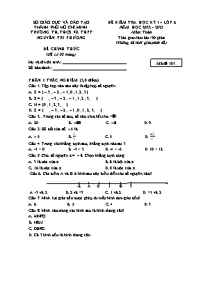 Đề kiểm tra học kỳ I - Môn: Toán 6 - Trường TH, THCS và THPT Nguyễn Tri Phương