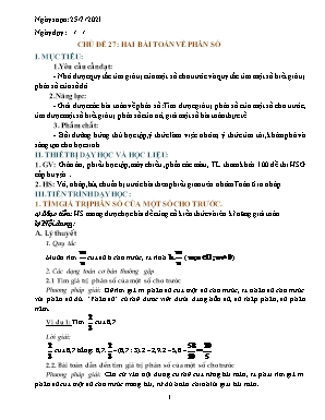 Giáo án dạy thêm môn Toán 6 (Cánh Diều) - Chủ đề 27: Hai bài toán về phân số