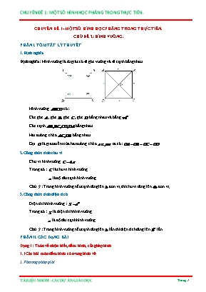 Tài liệu Bồi dưỡng học sinh giỏi môn Toán 6 - Chuyên đề 1: Một số hình học phẳng trong thực tiễn - Chủ đề 2: Hình vuông