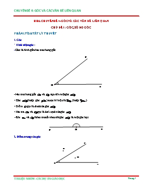 Tài liệu Bồi dưỡng học sinh giỏi môn Toán 6 - Chuyên đề 4: Góc và các vẫn đề liên quan - Chủ đề 1: Góc, số đo góc