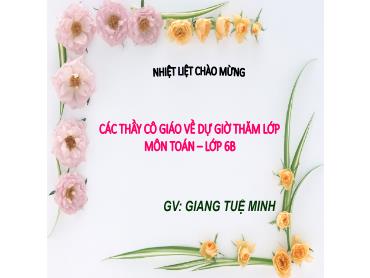 Bài giảng Toán 6 - Chương 1, Bài 5: Lũy thừa với số mũ tự nhiên (Tiết 2) - Giang Tuệ Minh