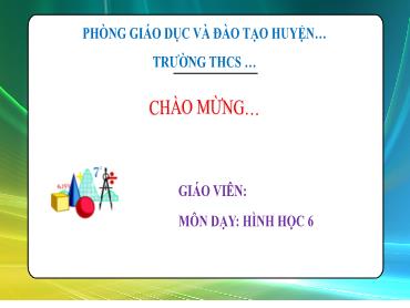 Bài giảng Toán 6 - Chương 3, Bài 3: Hình bình hành (Tiết 1)