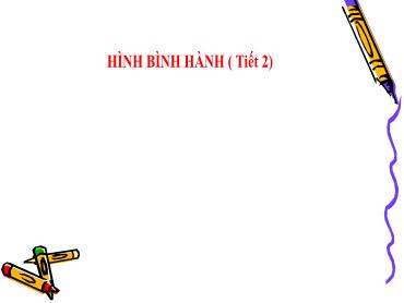 Bài giảng Toán 6 - Chương 3, Bài 3: Hình bình hành (Tiết 2)