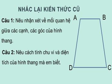 Bài giảng Toán 6 - Chương 3, Bài 4: Hình thang cân (Tiết 2) Bài giảng Toán 6 - Chương 3, Bài 4: Hình thang cân (Tiết 2)
