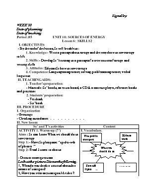 Kế hoạch bài dạy English 7 - Period 85 + 86 + 87, Unit 10 + 11: Sources of Energy. Travelling in the future