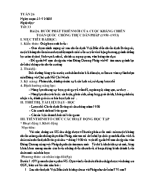 Kế hoạch bài dạy Lịch sử 9 - Tiết 33, Bài 26: Bước phát triển mới của cuộc kháng chiến toàn quốc chống thực dân Pháp (1950-1953) - Năm học 2021-2022