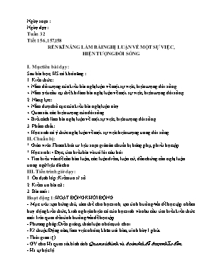 Kế hoạch bài dạy Ngữ văn 9 - Tiết 156, 157, 158: Rèn kỹ năng làm bài nghị luận về một sự việc, hiện tượng đời sống