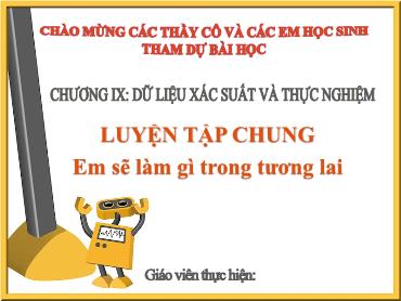 Bài giảng Toán 6 - Chương 9: Luyện tập chung