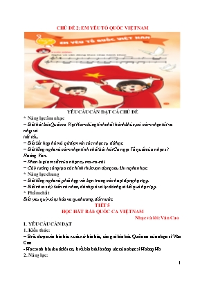 Kế hoạch bài dạy Âm nhạc 3 KNTT - Chủ đề 2: Em yêu tổ quốc Việt Nam Kế hoạch bài dạy Âm nhạc 3 KNTT - Chủ đề 2: Em yêu tổ quốc Việt Nam