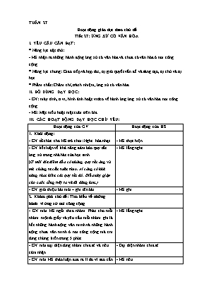 Kế hoạch bài dạy HĐTN 4 - Tuần 27, 28 - Tiết 27, 28: Ứng xử có văn hóa. Xây dựng hành động trải nghiệm