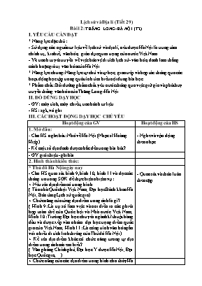 Kế hoạch bài dạy Lịch sử & Địa lí Lớp 4 KNTT - Bài 12, 13 - Tiết 29-31: Thăng Long - Hà Nội. Văn Miếu - Quốc Tử Giám Kế hoạch bài dạy Lịch sử & Địa lí Lớp 4 KNTT - Bài 12, 13 - Tiết 29-31: Thăng Long - Hà Nội. Văn Miếu - Quốc Tử Giám