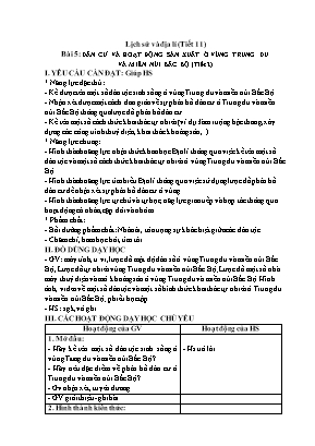Kế hoạch bài dạy Lịch sử & Địa lí Lớp 4 KNTT - Bài 5, 6 - Tiết 11-14: Dân cư và hoạt động sản xuất ở vùng trung du và miền núi Bắc bộ. Một số nét văn hóa ở trung du và miền núi Bắc bộ Kế hoạch bài dạy Lịch sử & Địa lí Lớp 4 KNTT - Bài 5, 6 - Tiết 11-14: Dân cư và hoạt động sản xuất ở vùng trung du và miền núi Bắc bộ. Một số nét văn hóa ở trung du và miền núi Bắc bộ
