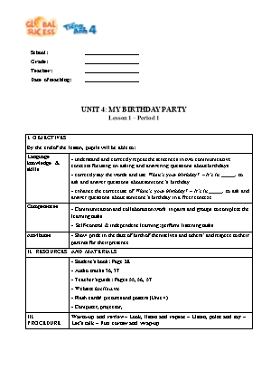 Kế hoạch bài dạy Tiếng Anh 4 - Unit 4: My birthday party